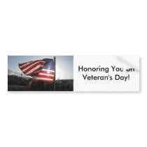 Happy Veteran's Day! Bumper Sticker