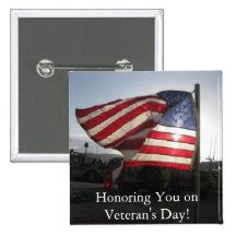 Happy Veteran's Day! Pinback Button
