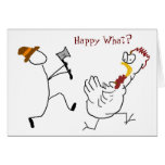 Happy What?, Thanksgiving greeting card