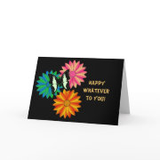 Happy Whatever Greeting Card card