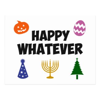 Happy Whatever Holiday Postcard