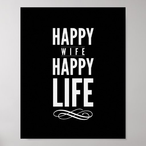 Happy Wife Happy Life Quote Print Black and White Poster