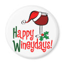 Happy WIneydays magnets by HolidayObsessions Happy WIneydays magnets