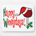 Happy WIneydays Mouse Mat