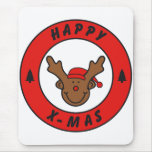 Happy x-mas annuitant Reindeer Christmas Santa has Mouse Pads