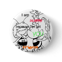 HAPPY, YOU, friend buttons by karoladana HAPPY, YOU, friend buttons