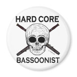 Hard Core Bassoonist! Refrigerator Magnet