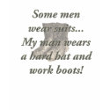 Hard Hat and Work Boots t-shirts