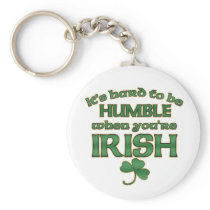 Hard to be Humble Irish Joke Keychain #1 keychains