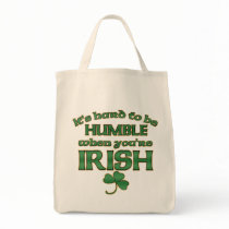 Hard to be Humble Irish Joke Tote Bags bags