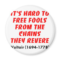 Hard To Free Fools From The Chains They Revere magnets