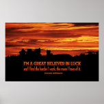 Hard Work and Luck Poster Print