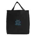 Hard Working Speech Therapist embroidered bags