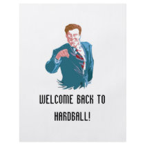 Hardball, Welcome Back To Hardball! Flyers