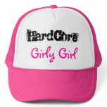 HardCore, Girly Girl hats