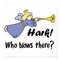 Hark Who Blows There Funny Angel posters by doonidesigns Hark Who Blows There Funny Angel posters