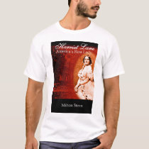 Harriet Lane, America's First Lady t-shirts by mistermilton Harriet Lane, America's First Lady t-shirts