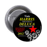 Harris-DeLuca 2012 Pinback Button