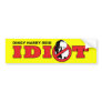 Harry Reid is an Idiot Bumper Sticker