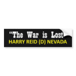 Harry Reid said, "The war is lost" Bumper Sticker