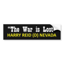 Harry Reid said, "The war is lost" Bumper Sticker