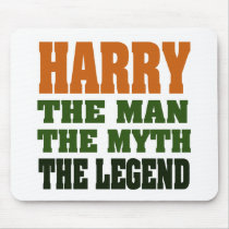 Harry - the Man, the Myth, the Legend! mousepads