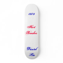 Hart Breaker, Daniel Lee, 1979 Skate Boards