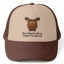 Has Anyone Seen Palin? I'm Bored hats