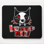 Hasta La Vista Kitty II Mouse Pads