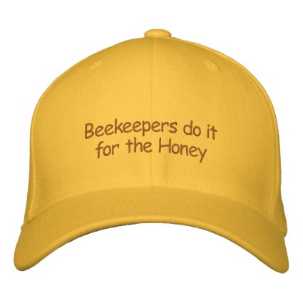Hat - Beekeepers do it for the Honey Baseball Cap