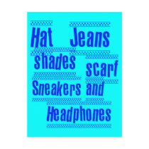 HAT JEANS SHADES SCARF SNEAKERS AND HEADPHONES postcards by jerkintshirts HAT JEANS SHADES SCARF SNEAKERS AND HEADPHONES postcards