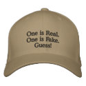 hat: One is Real. One is Fake. Guess! embroidered hats by ladybrayton71 hat: One is Real. One is Fake. Guess! embroidered hats