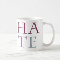 Hate mugs