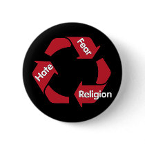 Hate Fear Religion Pinback Buttons
