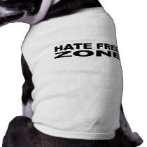 Hate Free Zone 2 pet clothing by AntiRepublican Hate Free Zone 2 pet clothing