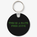 HATE FREE ZONE Keychain