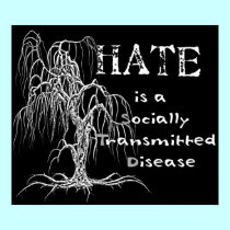Hate is an STD posters