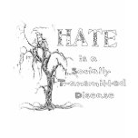 Hate is an STD