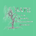 Hate is an STD t-shirts