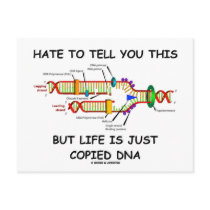 Hate To Tell You This But Life Is Just Copied DNA postcards by wordsunwords Hate To Tell You This But Life Is Just Copied DNA postcards