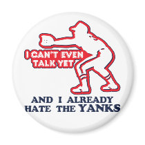 Hate Yankees Baby Magnet