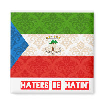 Haters be hatin Equatorial Guinea Refrigerator Magnet