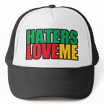 Haters Love Me