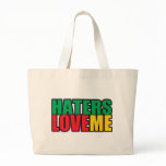 Haters Love Me Bag