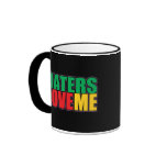 Haters Love Me Coffee Mugs