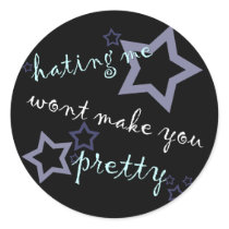 hating me wont make you pretty stickers by asyrum hating me wont make you pretty stickers