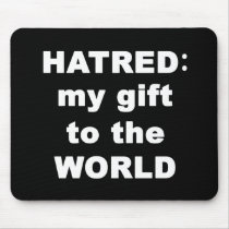 Hatred mousepads