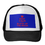 [Smile] keep calm and blow up the mosk  Hats