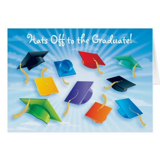 Hats Off to the Graduate! Card | Zazzle