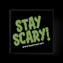 Hauntcast Stay Scary Square Button buttons